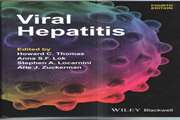 معرفی تنها کتاب مرجع در زمینه هپاتیت های ویروسی/ Viral Hepatitis برای چهارمین بار به چاپ رسید