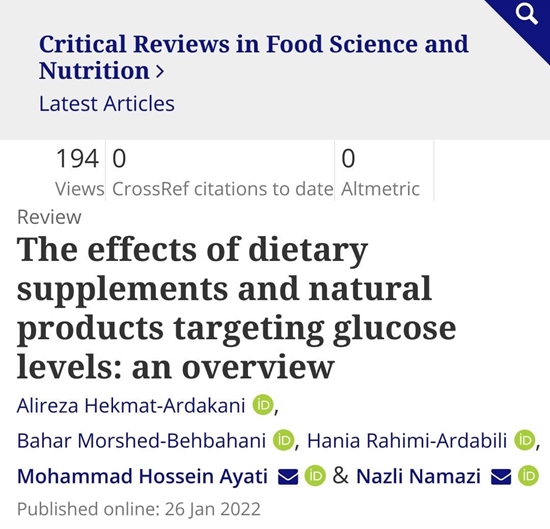 انتشار مقاله اثرات مکمل های غذایی و گیاهان دارویی بر قند خون در مجله Critical Reviews in Food Science and Nutrition 